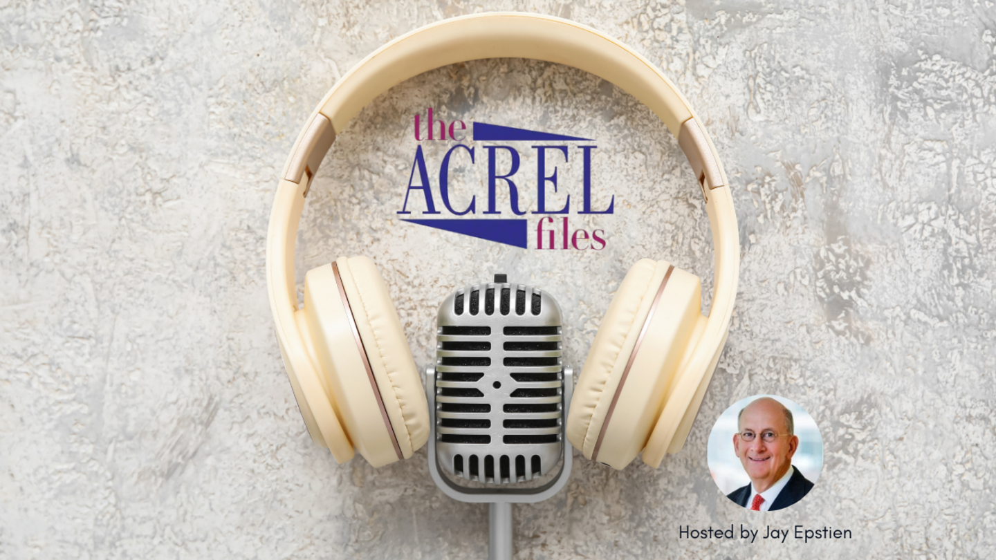 The Acrel Files Podcast with  Jay Epstien